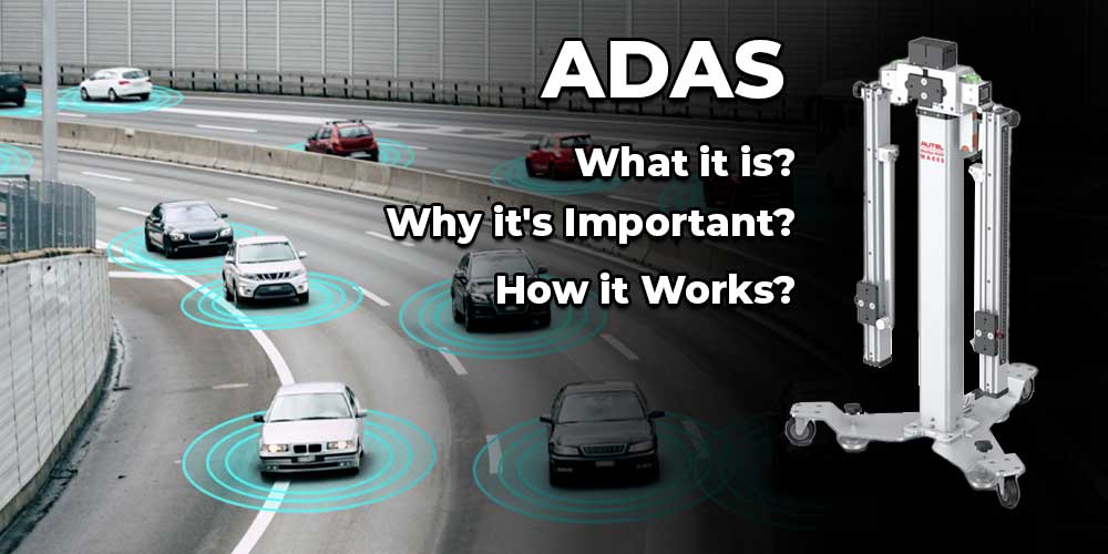 ADAS: The Ultimate Guide to Advanced Driver Assistance Systems for Safe Driving