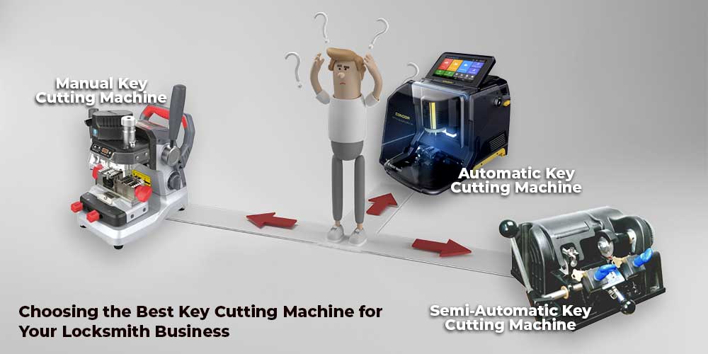 Choosing the Best Key Cutting Machine for Your Locksmith Business: A Guide to Manual, Semi-Automatic, and Automatic Options